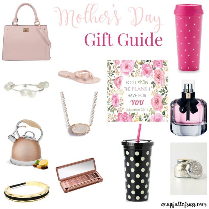 Mother's Day Gift Guide from A Cup Full of Sass